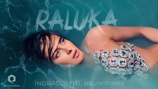 Raluka - Îndrăgostiți Neuniform (Official Video 2021)